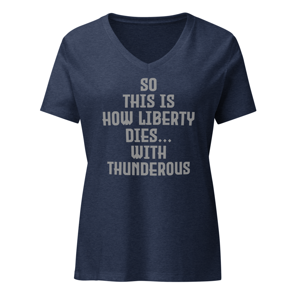 "So this is how liberty dies… with thunderous applause" printed on a heather navy on an invisible / simulated body