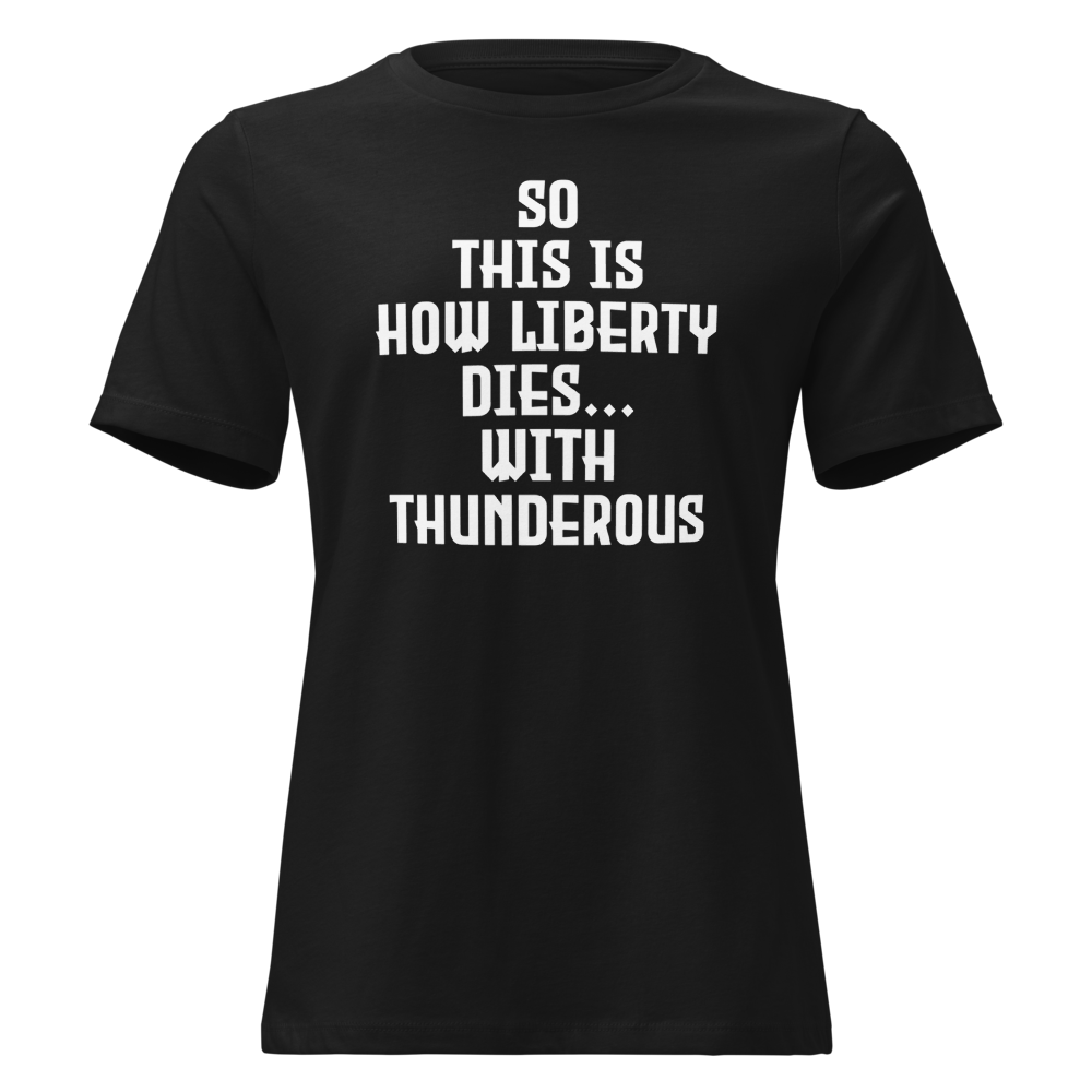 "So this is how liberty dies… with thunderous applause" printed on a black on an invisible / simulated body