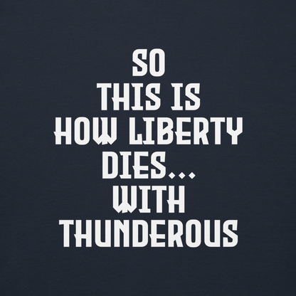 "So this is how liberty dies… with thunderous applause" printed on a navy blazer background