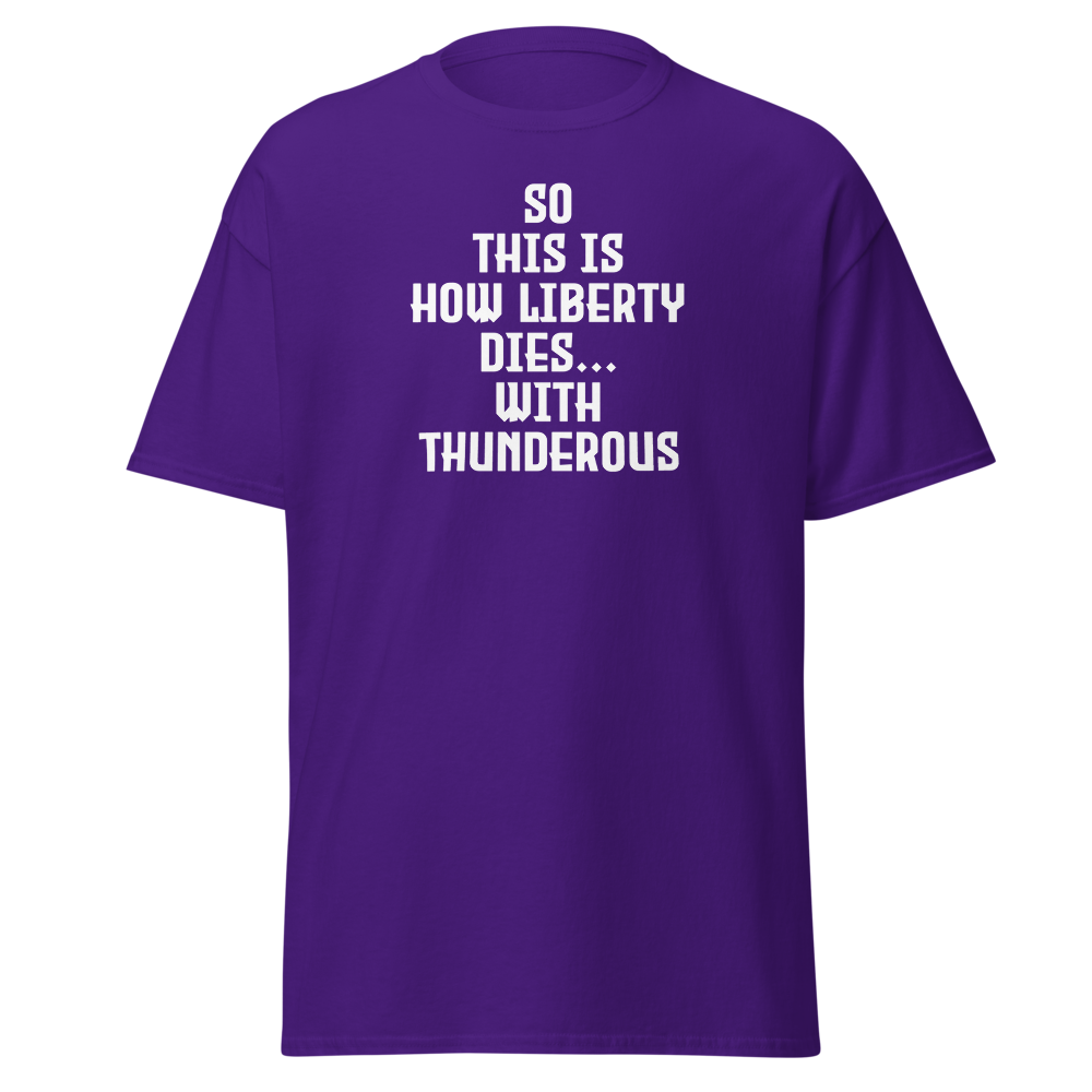 "So this is how liberty dies… with thunderous applause" printed on a purple on an invisible body