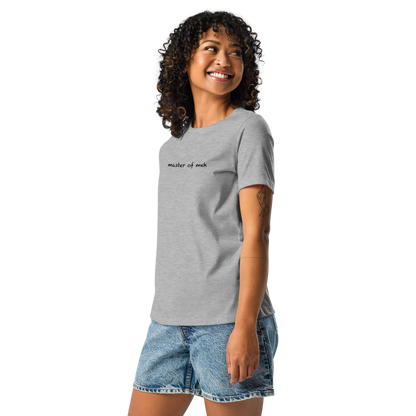 "Master of meh" printed on a athletic heather women's relaxed t-shirt worn by a female