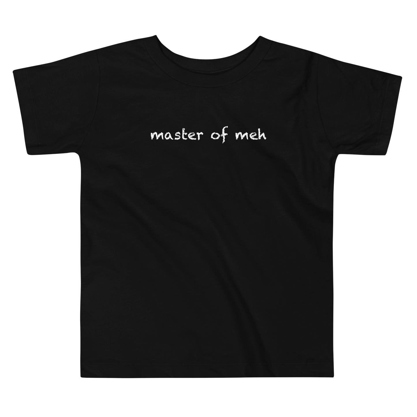 "Master of meh" printed on a black toddler short sleeve tee laying on a flat surface