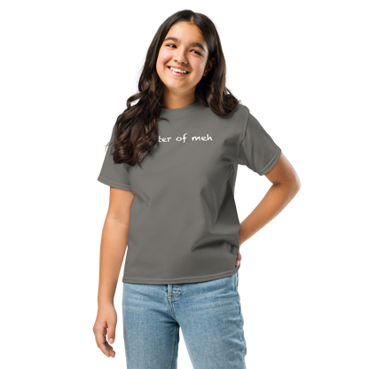 "Master of meh" printed on a charcoal youth classic tee worn by a female