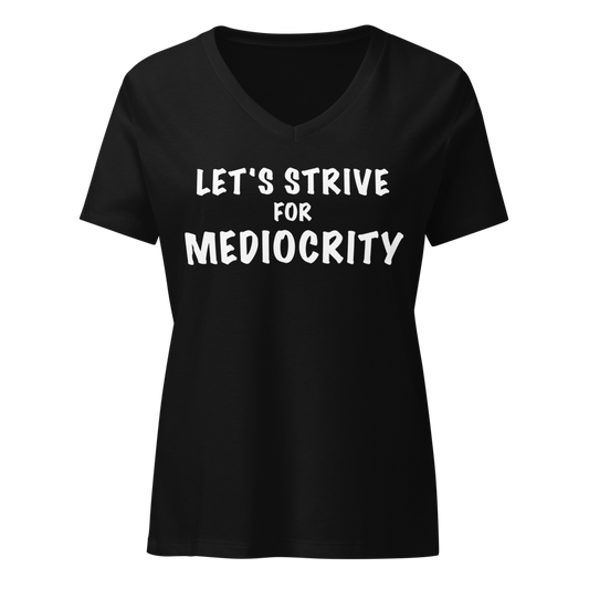 "Let's strive for mediocity" printed on a solid black blend on an invisible / simulated body