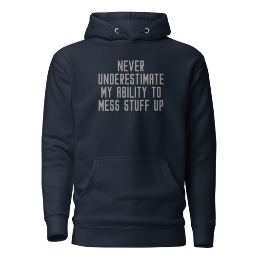 "Never Understimate My Ability To Mess Stuff Up" printed on a navy blazer on an invisible / simulated body
