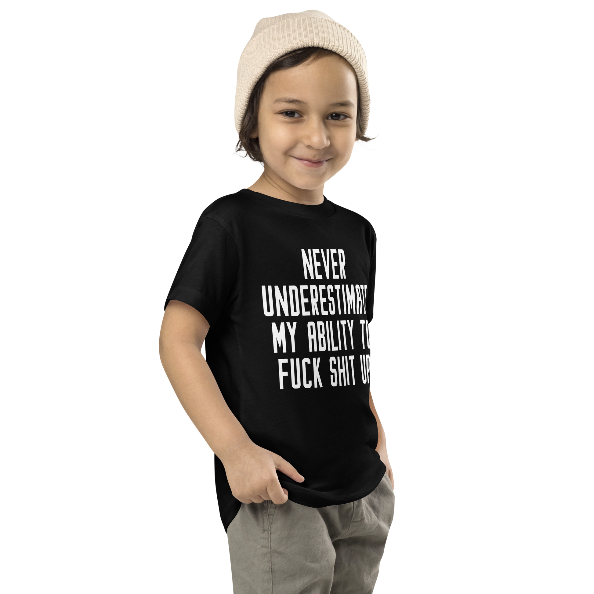"Never Understimate My Ability To Fuck Shit Up" printed on a black toddler short sleeve tee worn by a male who is also wearing a knit cap