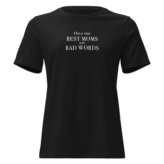 "Only the best moms say bad words" printed on a black on an invisible / simulated body