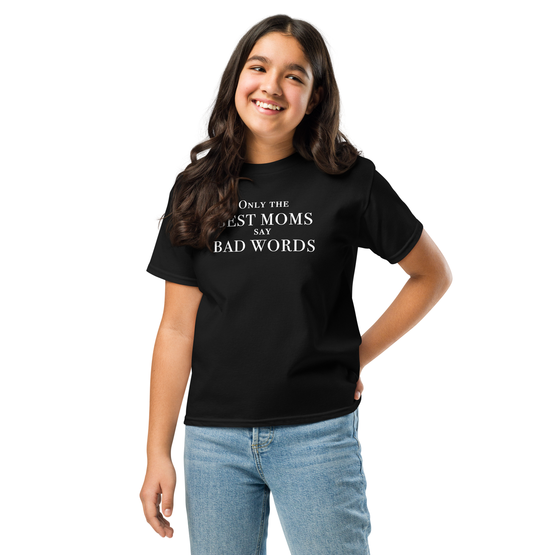 "Only the best moms say bad words" printed on a black youth classic tee worn by a female