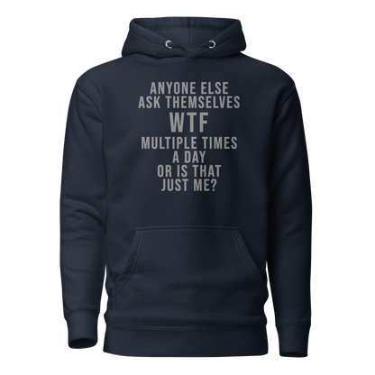 "Anyone else ask themselves WTF multiple times a day or is that just me?" printed on a navy blazer on an invisible / simulated body