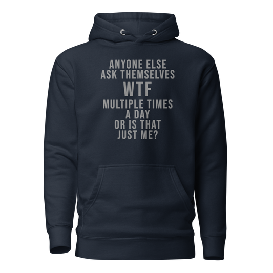 "Anyone else ask themselves WTF multiple times a day or is that just me?" printed on a navy blazer on an invisible / simulated body