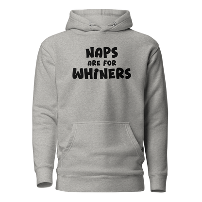 "Naps Are For Whiners" printed on a carbon grey on an invisible / simulated body