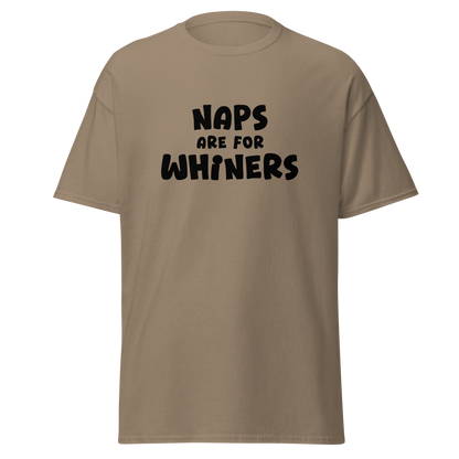 "Naps Are For Whiners" printed on a brown savana on an invisible body