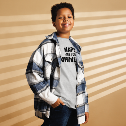 "Naps Are For Whiners" printed on a sport grey youth classic tee worn by a male also wearing a jacket