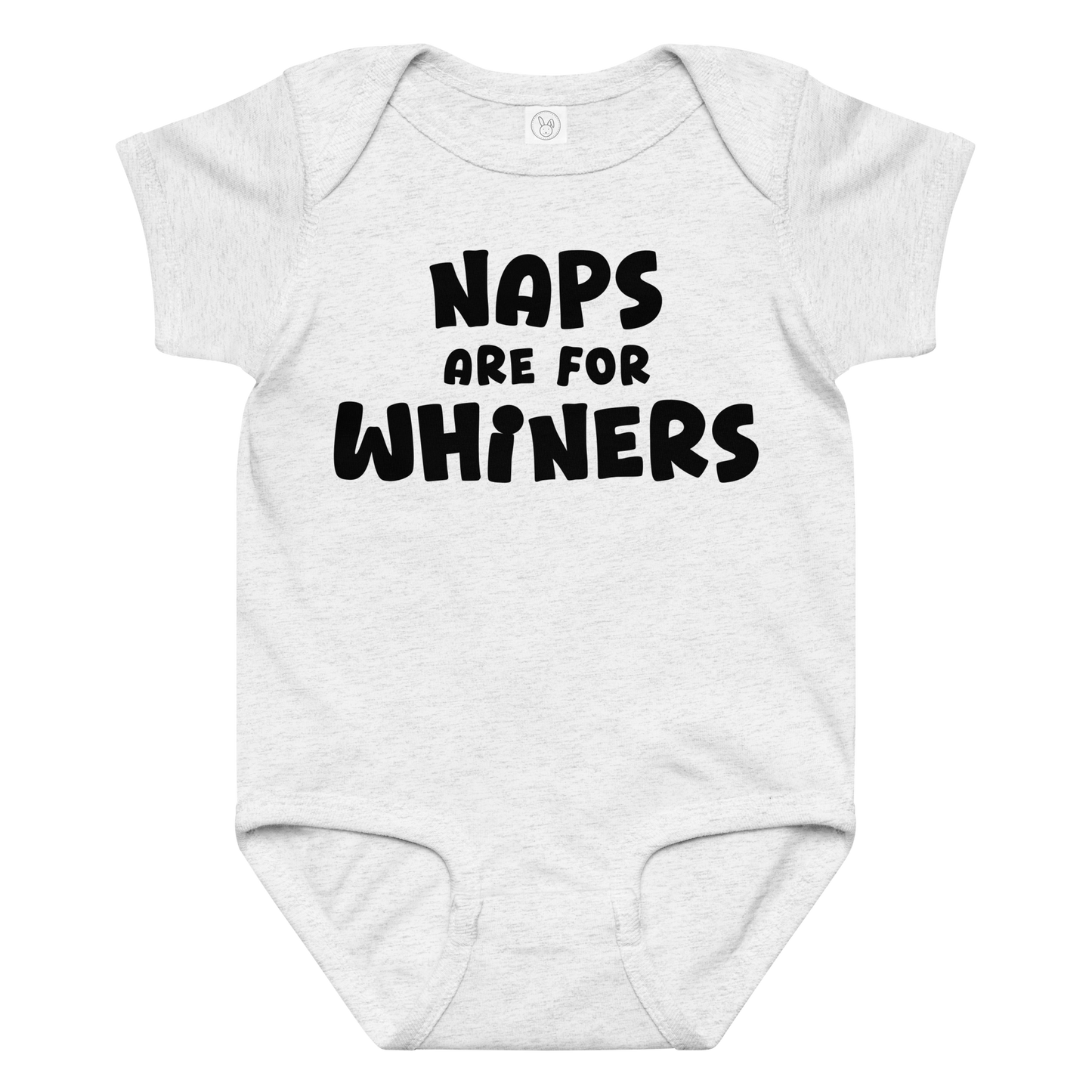 "Naps Are For Whiners" printed on a ash baby jersey bodysuit laying on a flat surface amongst other clothes