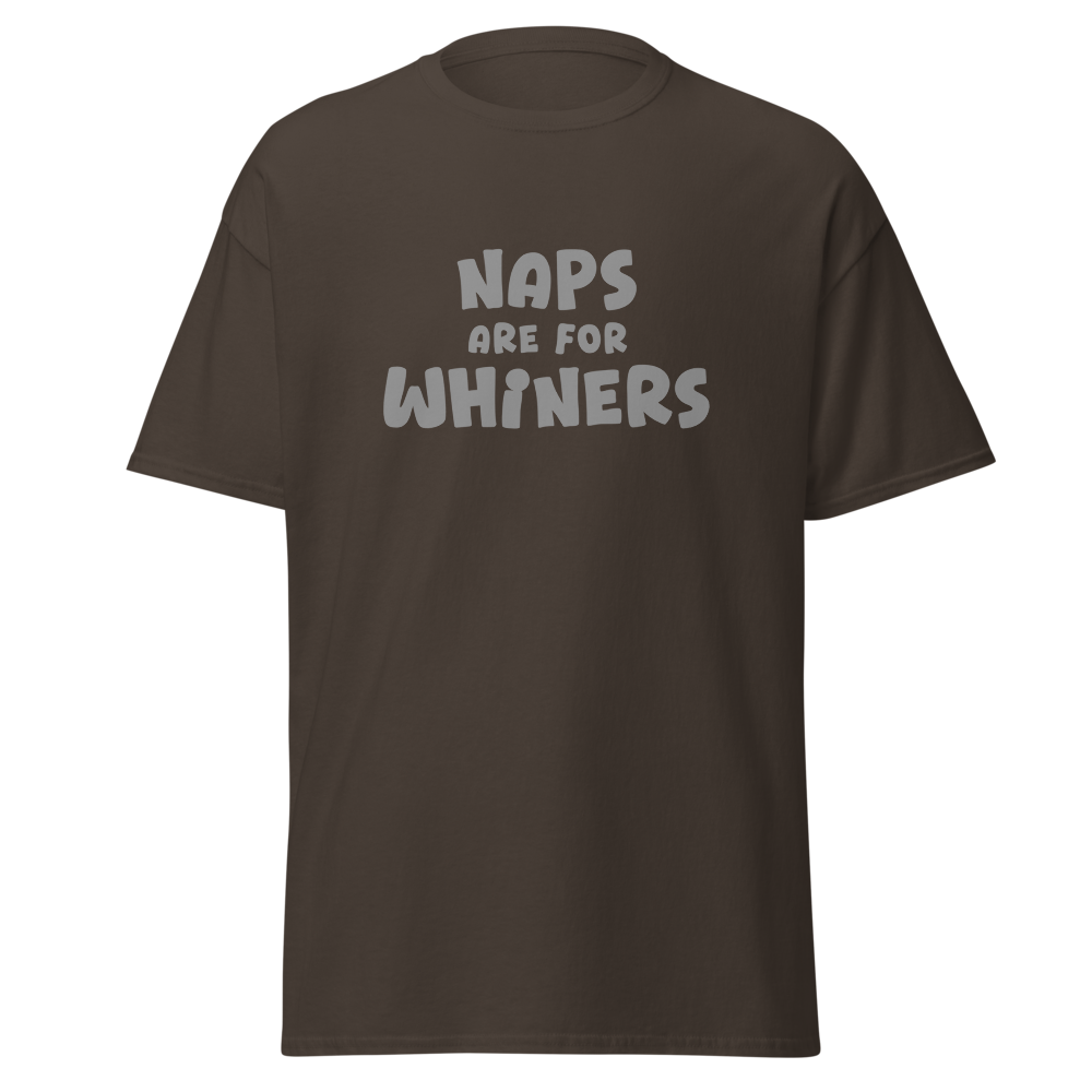 "Naps Are For Whiners" printed on a dark chocolate on an invisible body