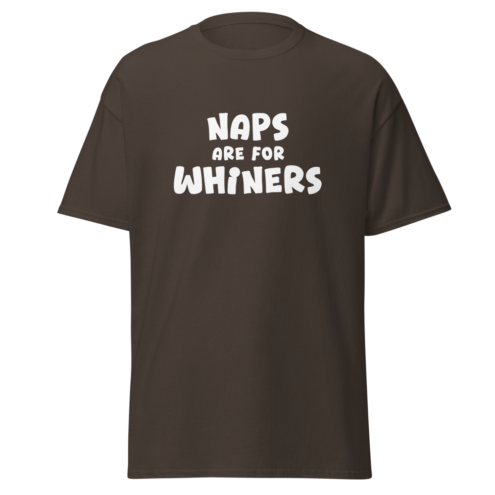 "Naps Are For Whiners" printed on a dark chocolate on an invisible body