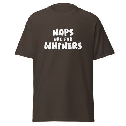 "Naps Are For Whiners" printed on a dark chocolate on an invisible body