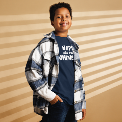 "Naps Are For Whiners" printed on a navy youth classic tee worn by a male also wearing a jacket