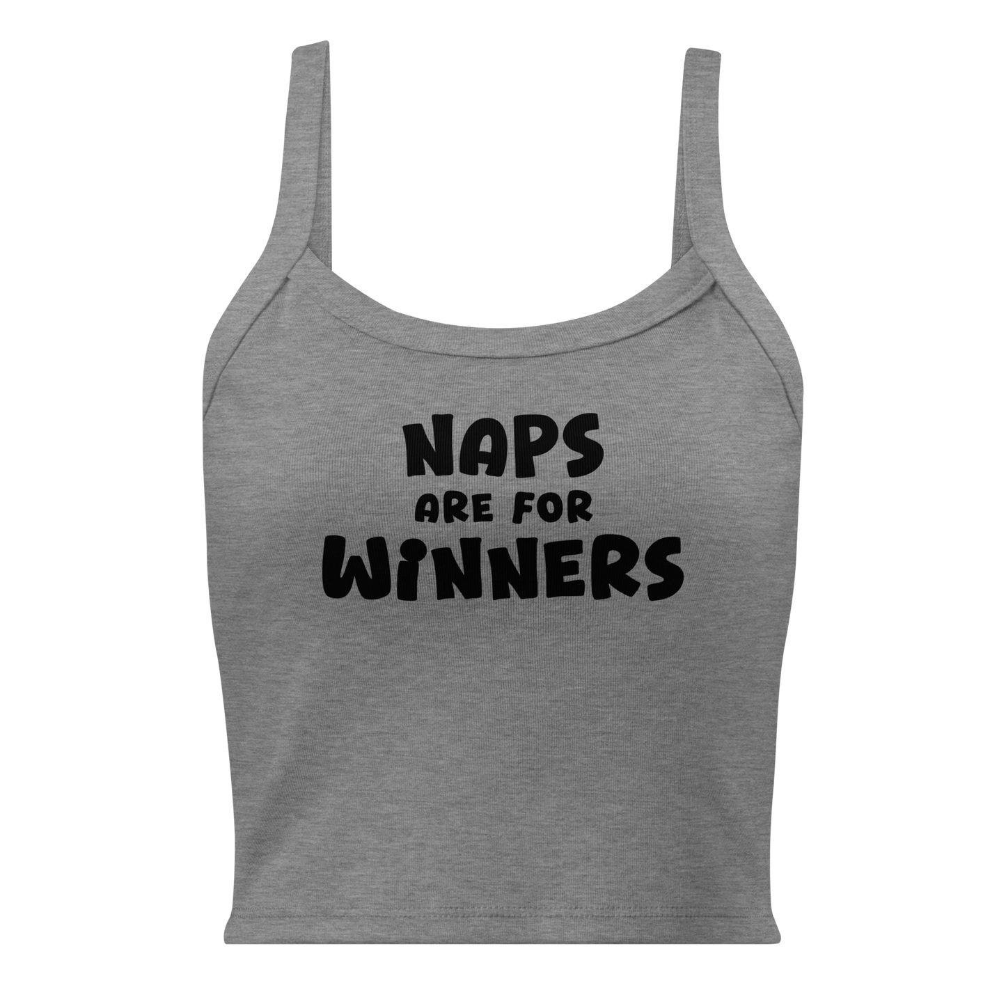"Naps Are For Winners" printed on a athletic heather women's micro-rib tanktop laying on a flat surface