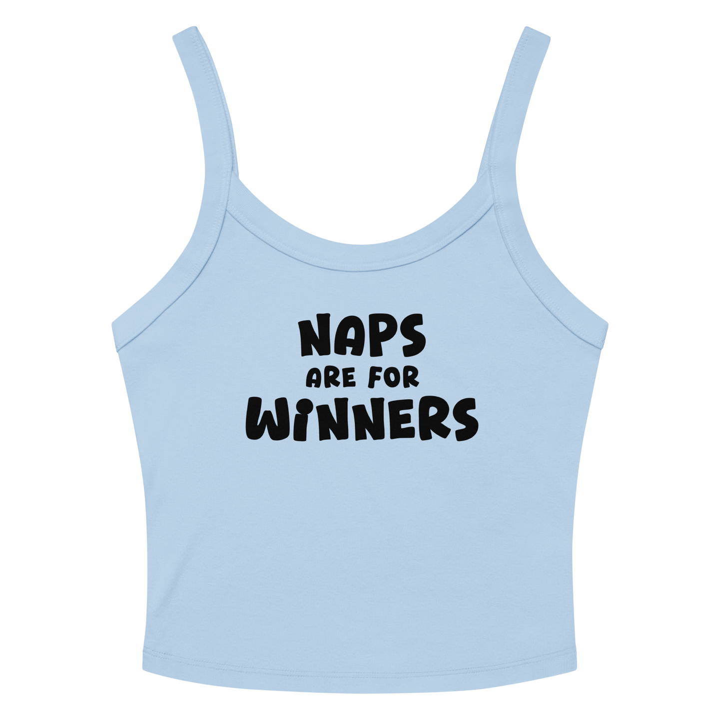 "Naps Are For Winners" printed on a solid baby blue blend women's micro-rib tanktop laying on a flat surface amongst sunglasses and shorts