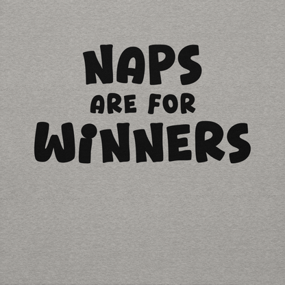 "Naps Are For Winners" printed on a carbon grey background