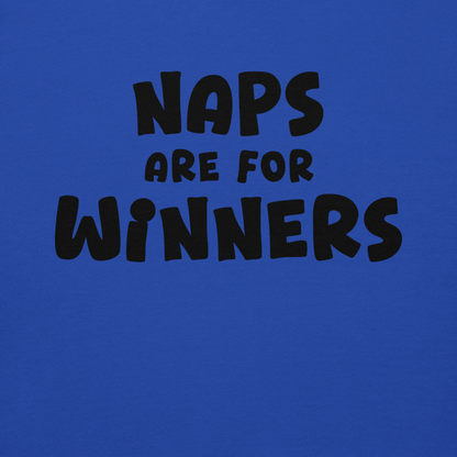 "Naps Are For Winners" printed on a team royal background