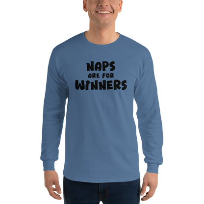 "Naps Are For Winners" printed on a indigo blue men's long sleeve shirt worn by a male