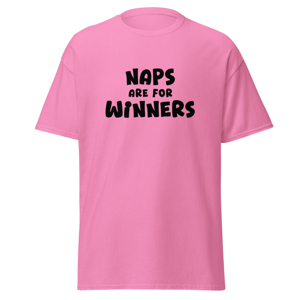 "Naps Are For Winners" printed on a azalea on an invisible body