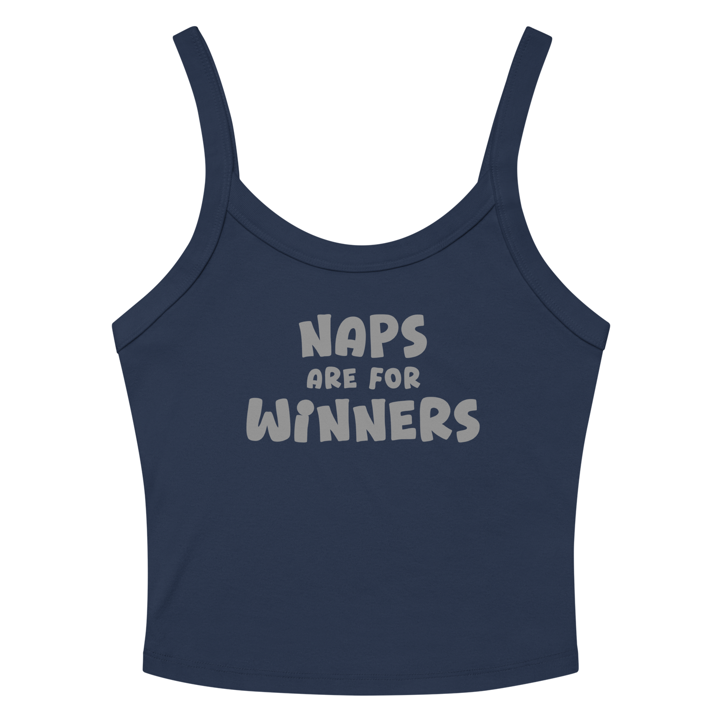 "Naps Are For Winners" printed on a solid navy blend tbd