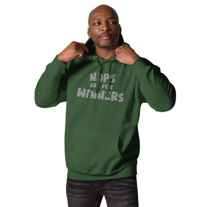 "Naps Are For Winners" printed on a forest green unisex hoodie worn by a male