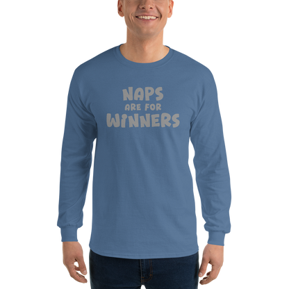 "Naps Are For Winners" printed on a indigo blue men's long sleeve shirt worn by a male