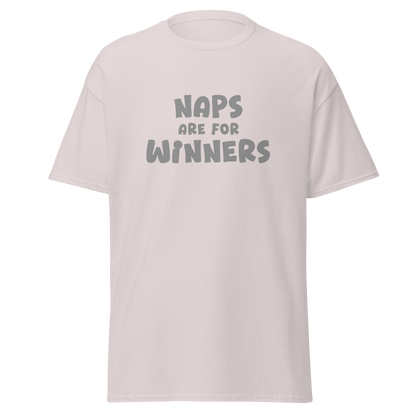 "Naps Are For Winners" printed on a ice grey on an invisible body