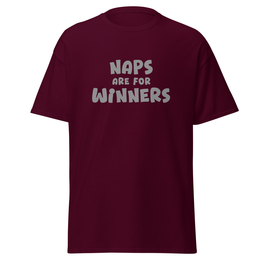 "Naps Are For Winners" printed on a maroon on an invisible body