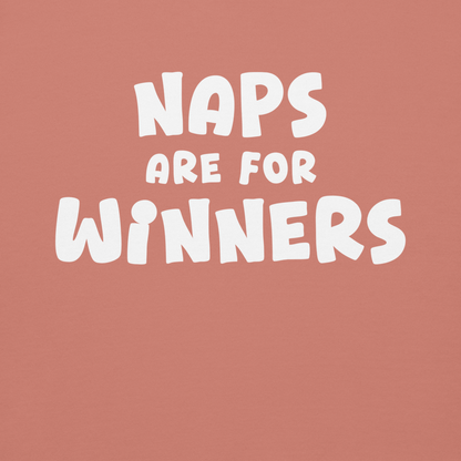 "Naps Are For Winners" printed on a dusty rose background