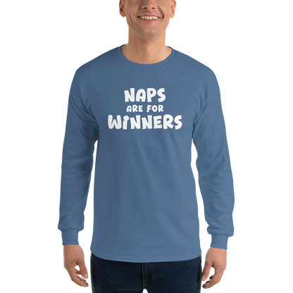"Naps Are For Winners" printed on a indigo blue men's long sleeve shirt worn by a male