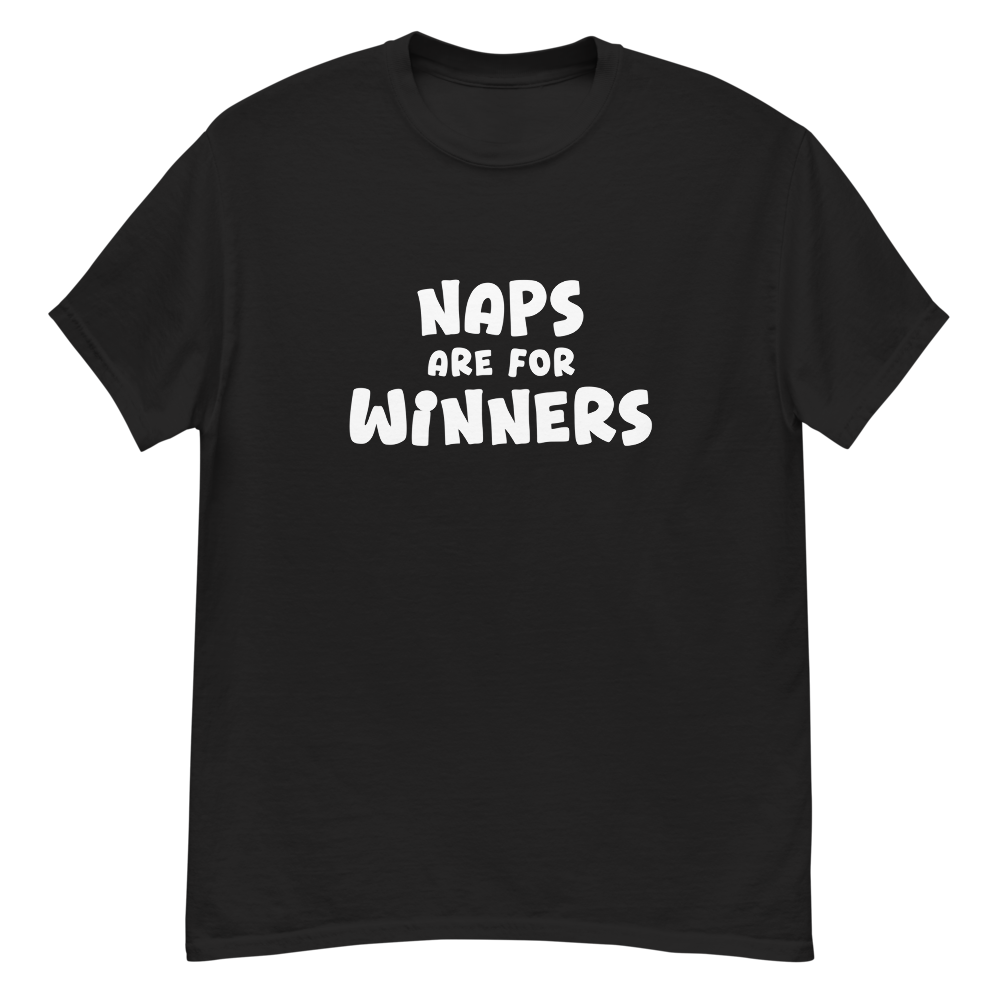 "Naps Are For Winners" printed on a black unisex classic tee laying on a flat surface