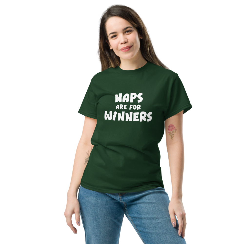 "Naps Are For Winners" printed on a forest green unisex classic tee worn by a female