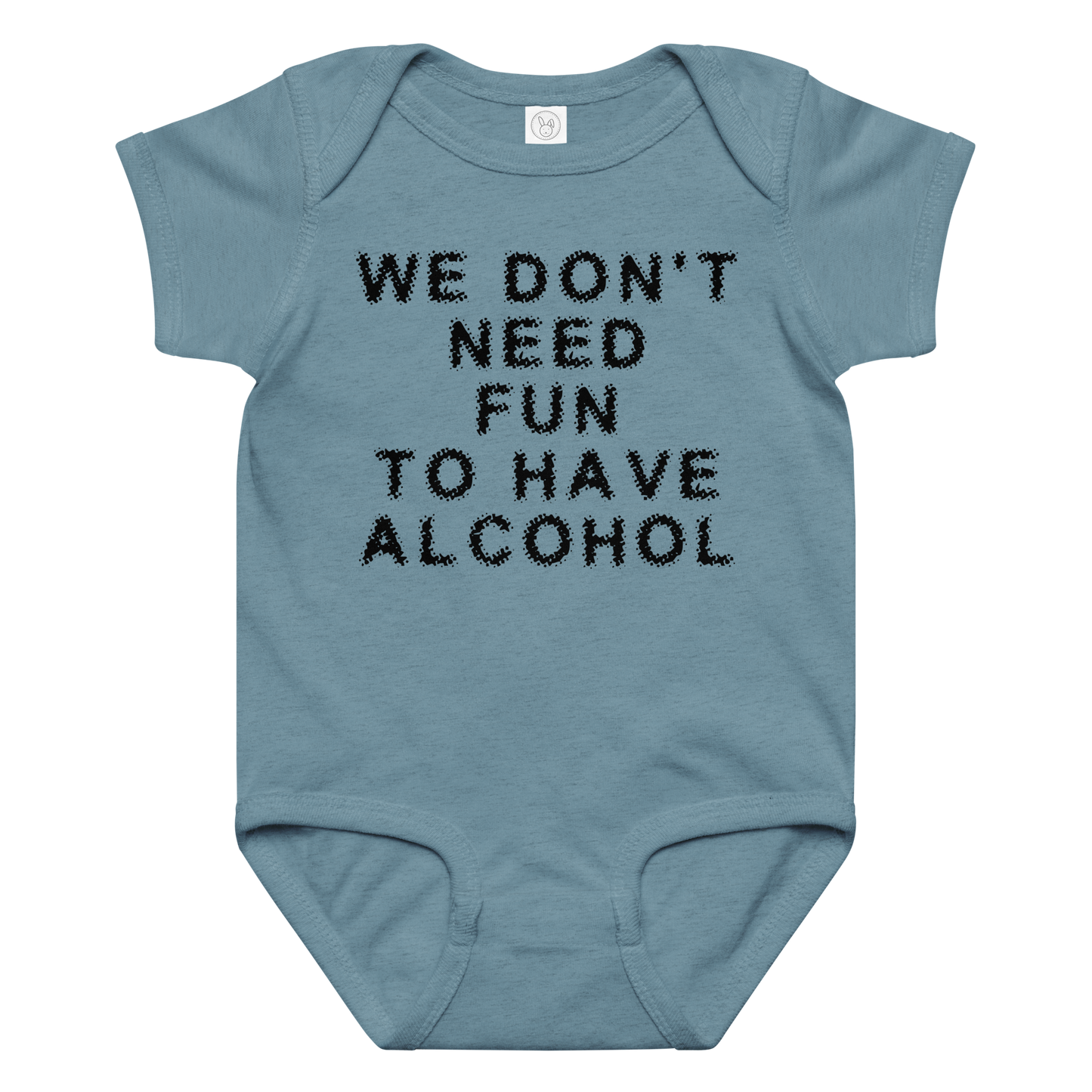 "We don’t need fun to have alcohol" printed on a vintage indigo baby jersey bodysuit laying on a flat surface amongst other clothes