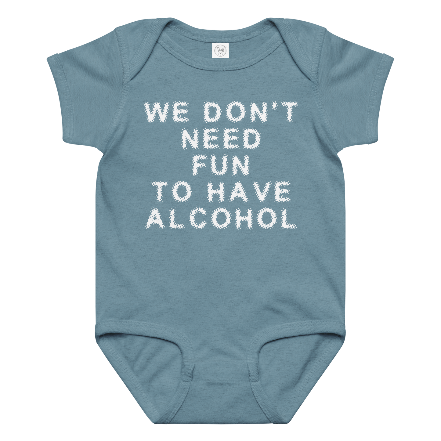 "We don’t need fun to have alcohol" printed on a vintage indigo baby jersey bodysuit laying on a flat surface amongst other clothes