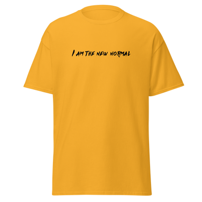 "I am the new normal" printed on a gold on an invisible body