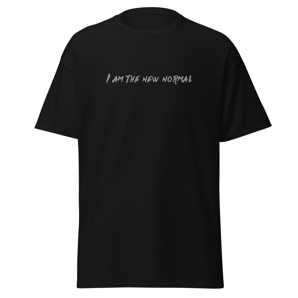 "I am the new normal" printed on a black on an invisible body
