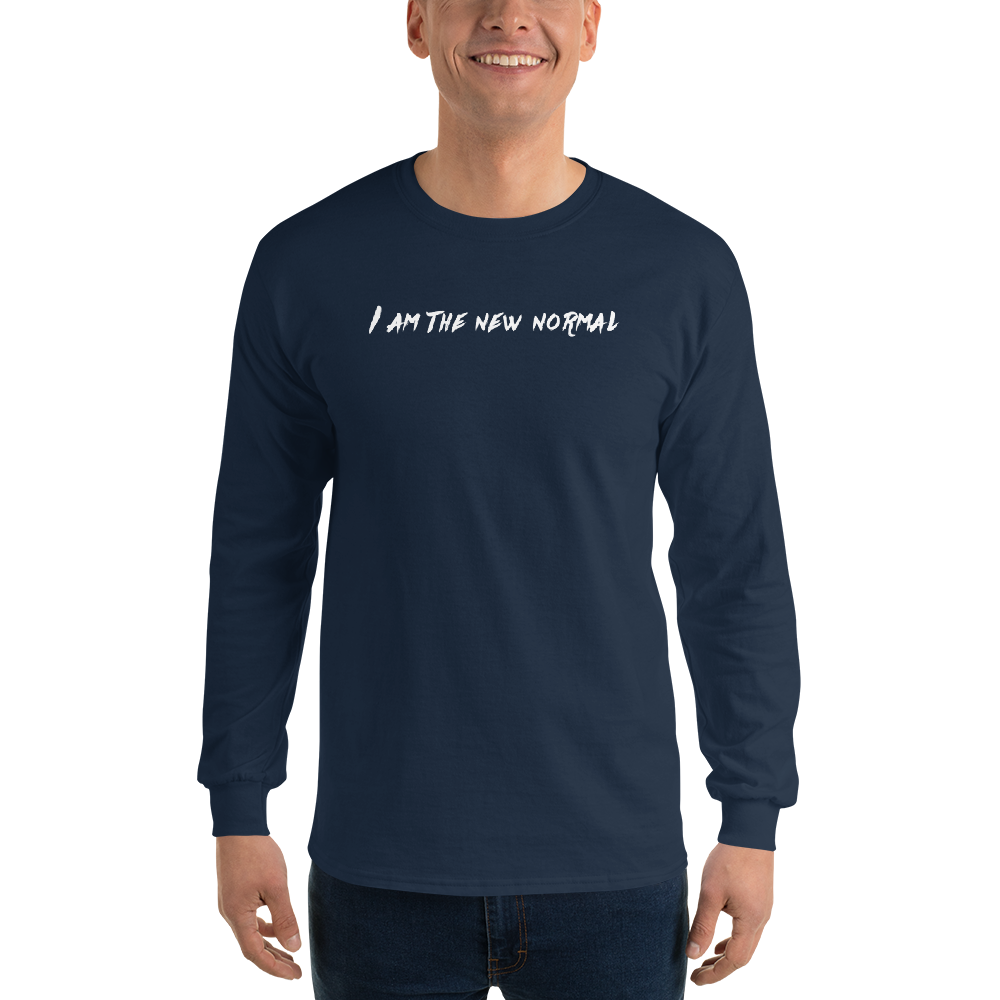 "I am the new normal" printed on a navy men's long sleeve shirt worn by a male