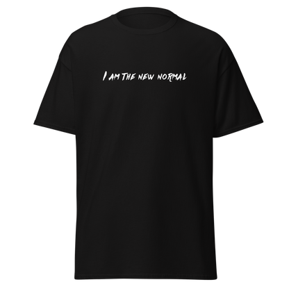 "I am the new normal" printed on a black on an invisible body