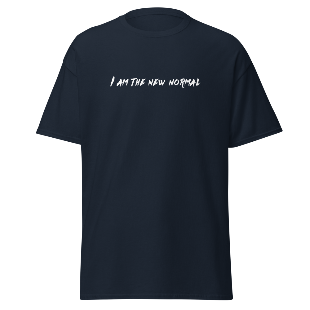 "I am the new normal" printed on a navy on an invisible body