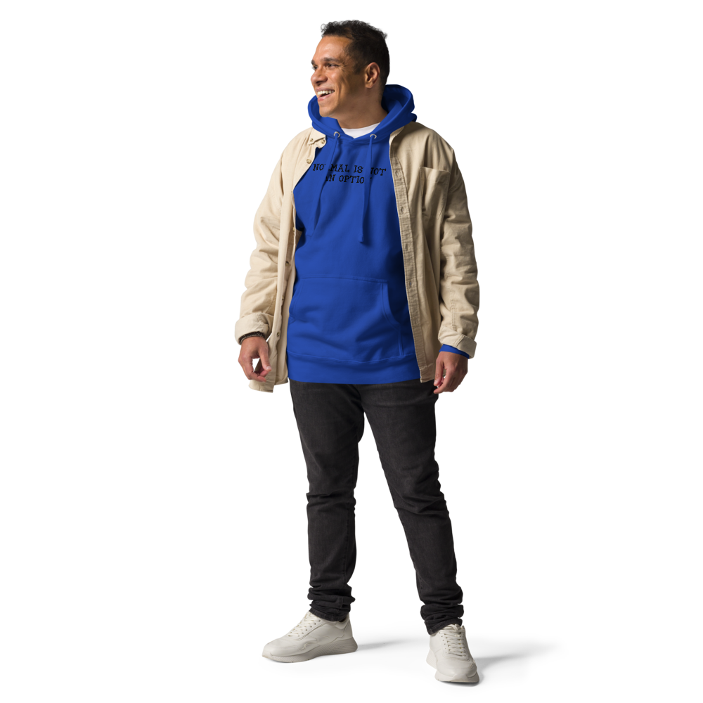 "Normal is not an option" printed on a team royal unisex hoodie worn by a male with a jacket on top
