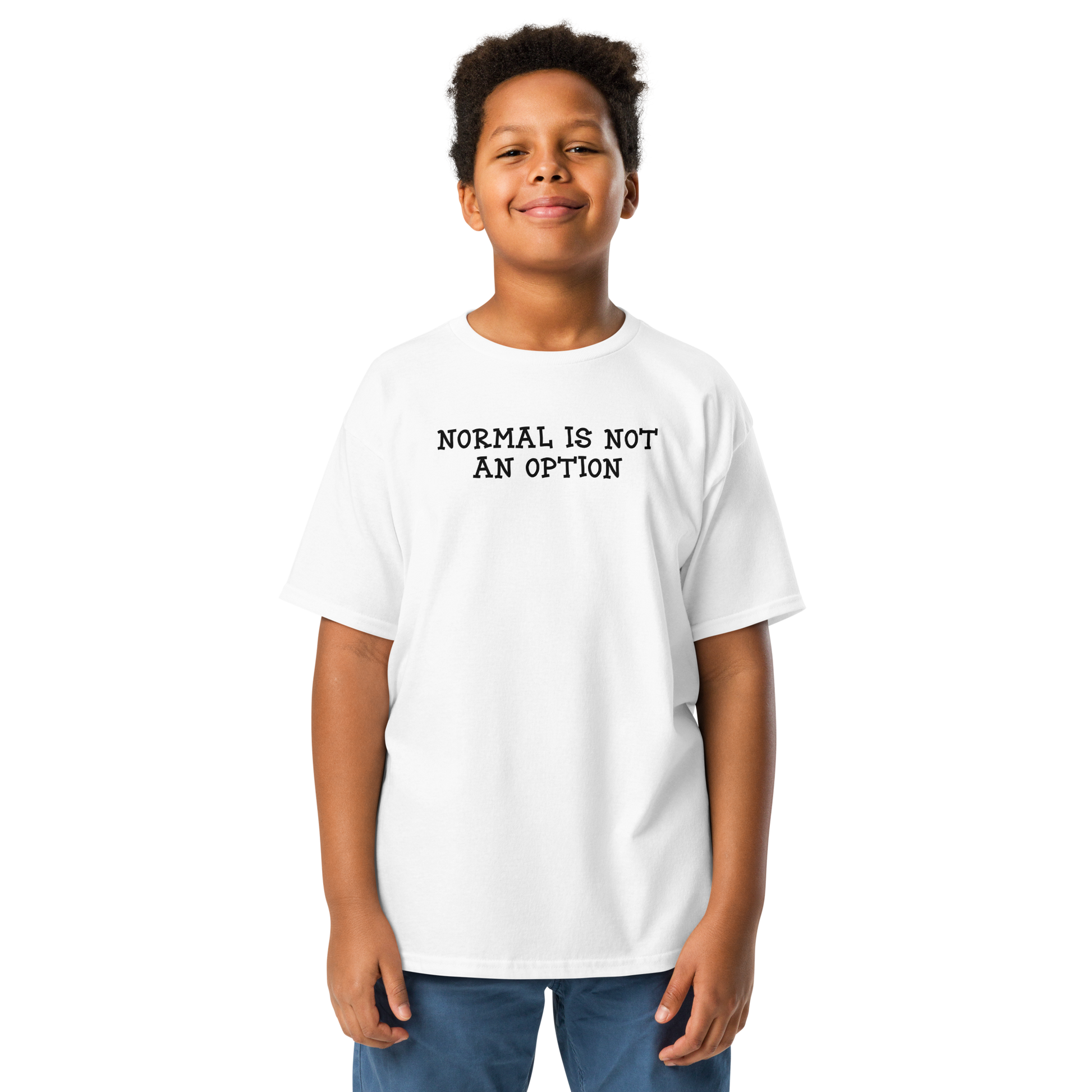 "Normal is not an option" printed on a white youth classic tee worn by a male