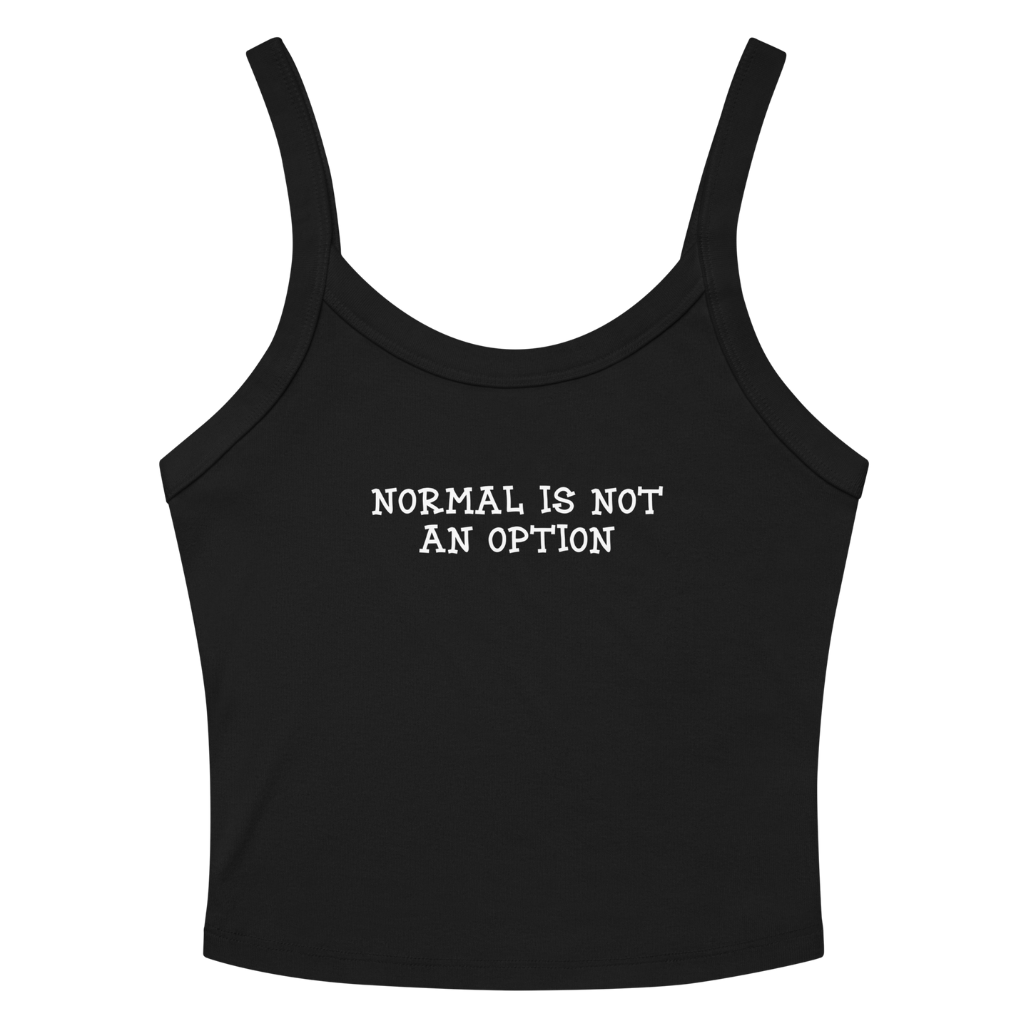 "Normal is not an option" printed on a solid black blend women's micro-rib tanktop laying on a flat surface amongst sunglasses and shorts