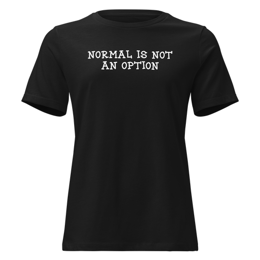 "Normal is not an option" printed on a black on an invisible / simulated body