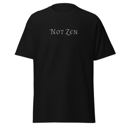 "Not zen" printed on a black on an invisible body