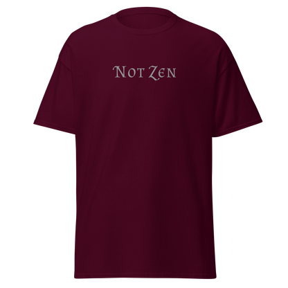 "Not zen" printed on a maroon on an invisible body